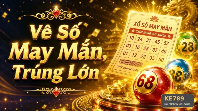Xổ Số KE789: Nhận Diện Lỗi Thường Gặp Và Cách Xử Lý Có Trách Nhiệm Với Kết Quả