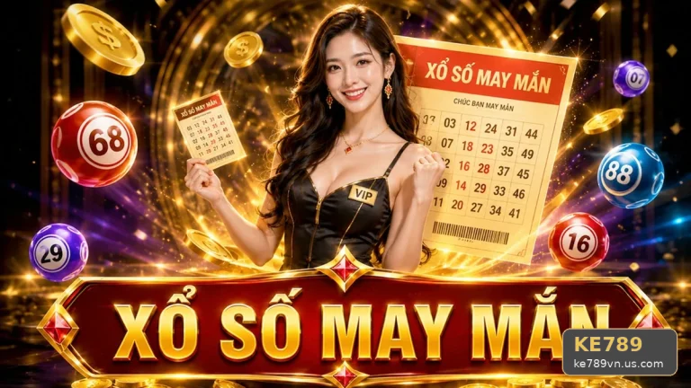Xổ Số KE789: Giải Đáp Thắc Mắc Về Kết Quả, Kỳ Quay Và Cách Phân Biệt Thông Tin Đúng Với Ngân Sách Cố Định