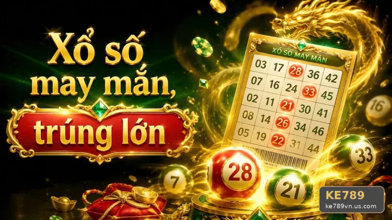 Kinh Nghiệm Xổ Số KE789 Trên Điện Thoại: Kiểm Tra Vé Số, Kết Quả Theo Từng Chuyên Mục
