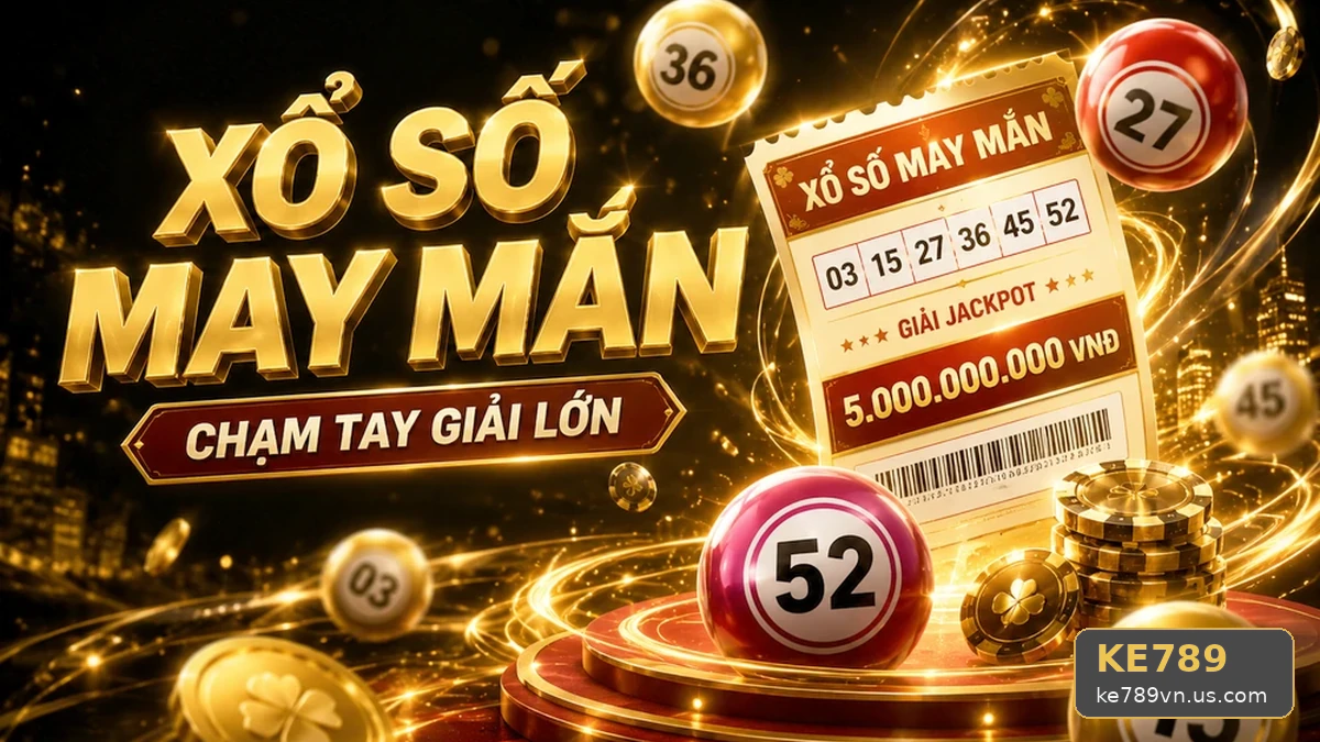 Soi Cầu KE789: Giải Thích Thuật Ngữ, Biểu Tượng Và Quy Trình Trước Khi Tham Gia