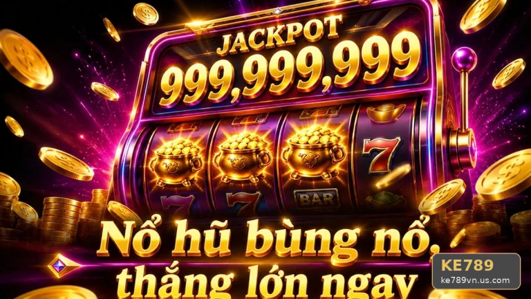 Ghi Chép Kết Quả Nổ Hũ, Slot Và Jackpot Tại ke789vn.us.com: Đánh Giá Thói Quen Thay Vì Tìm Công Thức Thắng